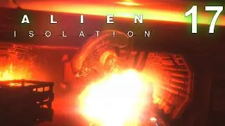 Alien Isolation | Mission: 17 Desolation