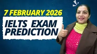 7 February 2026 IELTS Exam Prediction 2026 By IELTS Fever