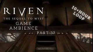 Riven Gaming Ambience - Survey Island Map Room - 10 Hour Loop