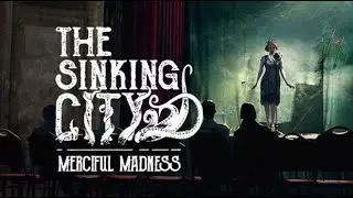 The Sinking City: Merciful Madness &mdash; геймплей на ПК