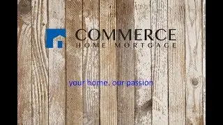 Welcom to Commerce Home Mortgage- Shane Larsen