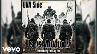 UVA Side, Errol Flynn aka EVIL - Us vs. Anybody (Lyric Video)