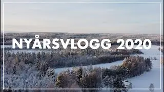 NY&Aring;RSVLOGG 2020 | Firar ny&aring;r hemma i Eldsmark | La Linda