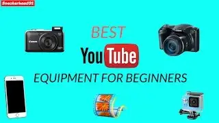 Best YouTube Equipment For Beginners