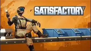 Satisfactory : Setting up lines for Modular Frame production | part 1