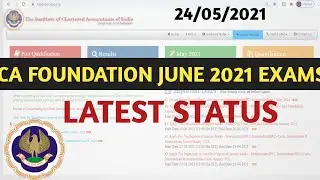 CA Foundation June 2021 Exams Postponed? | Latest Status of Foundation Exams | Request To ICAI