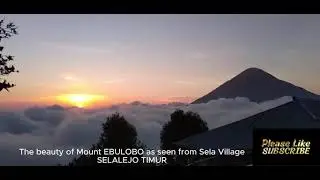 The beauty of Mount EBULOBO as seen from Sela Vill