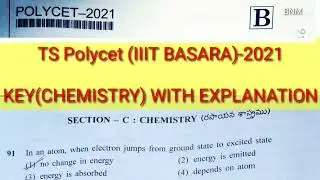TSPolycet (IIIT Basara)-2021 KEY (Chemistry) with Explanation