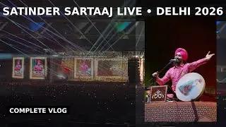 Satinder Sartaaj Live Concert Delhi 2026 | Valentine&rsquo;s Day Special at JLN Stadium | Complete Vlog