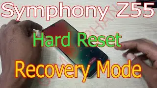 Symphony Z55 Hard Reset Recovery Mode Solution