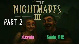 Stream Let`s Play LITTLE NIGHTMARES III 👁️ #2 die S&uuml;&szlig;igkeiten-Fabrik