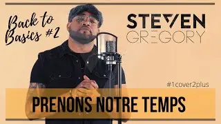 PRENONS NOTRE TEMPS // Poetic Lover (Cover - Steven Gregory)