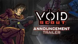 Void Scout | Release Date Announcement Trailer | indie.io