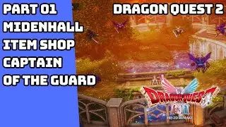 DRAGON QUEST 2 HD 2D REMAKE MIDENHALL ITEM SHOP CAPTAIN OF THE GUARD MINI MEDAL GAMEPLAY PART 1