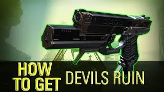How to get the Exotic Sidearm Devils Ruin | Destiny 2