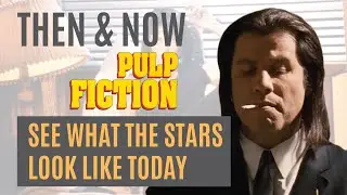 Don&rsquo;t Watch PULP FICTION 1994 Until You See This &hellip; What Do They Look Like in 2022?