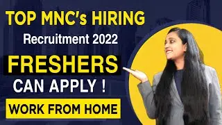 Latest MNC Recruitment 2022 | Work From Home Jobs | Jobs For Freshers | MNC Jobs | Latest Jobs 2022