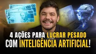 4 a&ccedil;&otilde;es que est&atilde;o lucrando com intelig&ecirc;ncia artificial