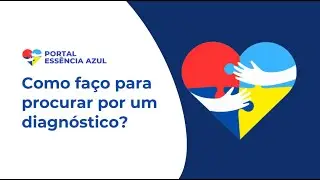 Como procurar por um diagn&oacute;stico? - Ess&ecirc;ncia Azul | SmartWeb