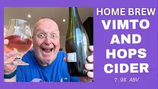 Домашнее пиво: сидр Vimto and Hops, 7,9% ABV