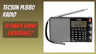 REVIEW (2025): Tecsun PL880 Radio. Features