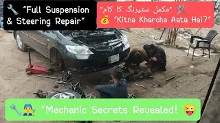 &ldquo;How to Fix Suspension & Steering on Honda City (2002&ndash;2009) + Real Repair Costs (pkr) 