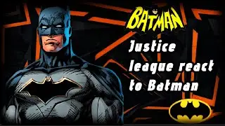 Justice League React to Batman // Gacha React //  Justice League 