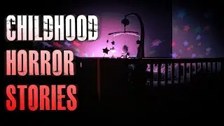 3 TRUE Creepy Childhood Horror Stories True Scary Stories