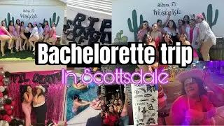 Gisselle's Bachelorette trip in Scottsdale!