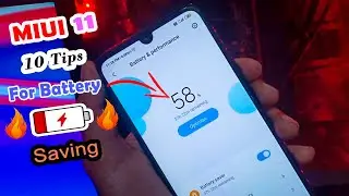 10 Tips and tricks to improve battery in miui 11