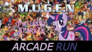 MUGEN: Moku's Twilight Sparkle Arcade Run