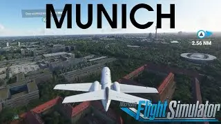 Microsoft Flight Simulator 2020 - Munich, Germany Full Tour Deutschland HD