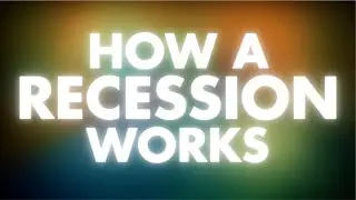 What Happens During an Economic Recession?