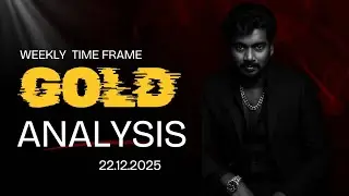 GOLD WEEKLY TIMEFRAME ANALYSIS.22.12.2025(TAMIL) #trading #forex 