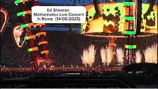 Ed Sheeran Live in Rome Italy Mathematics Concert Tour at Stadio Olimpico (14/06/2025) #edsheeran