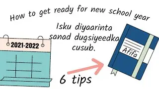 #SİDEED ugu diyaar garoobi kartaa sanad dugsiyeed cusub| how to be get ready for new acadamic year