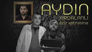 XXXPERT FT. MAHİR C&Uuml;RƏT - AYDIN XIRDALANLI (edit version)
