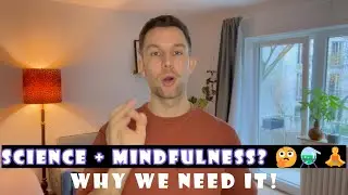 The Link between Mindfulness & Science (Societal Norms mess with our Nervous System!!)