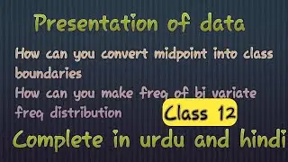 convert midpoint into class boundaries or c.b how to make bi-variate freq distribution |class 12