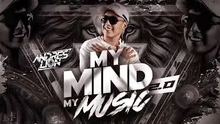 Set My Mind My Music 2.0 - Andres Lion (Set Guaracha, Sandungueo)