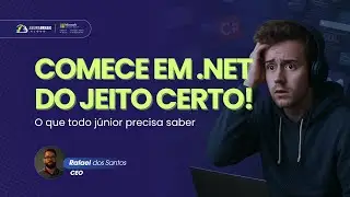 Como começar em .NET em 2025: 10 dicas essenciais para desenvolvedores iniciantes