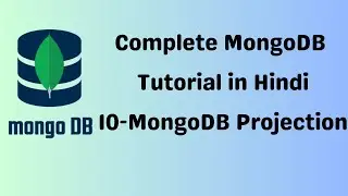 🔴 Complete MongoDB Tutorial - 10 - Projection in mongo collection