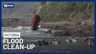 Massive Clean-Up Underway To Grab Cars From The Ocean After Victoria&rsquo;s Flash Flooding | 10 News