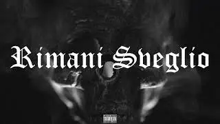 Rimani Sveglio ft. 8Juice [Official Lyric Video]