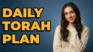 How Do You Make A Torah Portion Study Schedule?