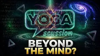 Yoga Scussion Trailer 2 | A Holistic Path to the Spiritual Summit