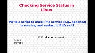 Linux Service Status Check| Linux | Devops | L2 Support
