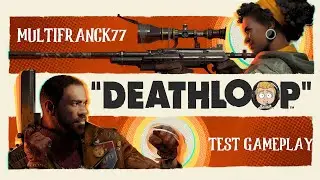 DEATHLOOP TEST GAMEPLAY  XBOX SERIES X.🎮😄