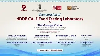 Inauguration of NDDB CALF Food Testing Laboratory at Edapally, Ernakulum, Kerala