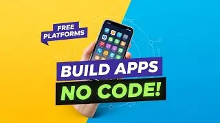 Top 3 FREE Platforms to Build an App with ZERO Code!